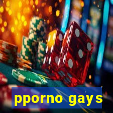 pporno gays